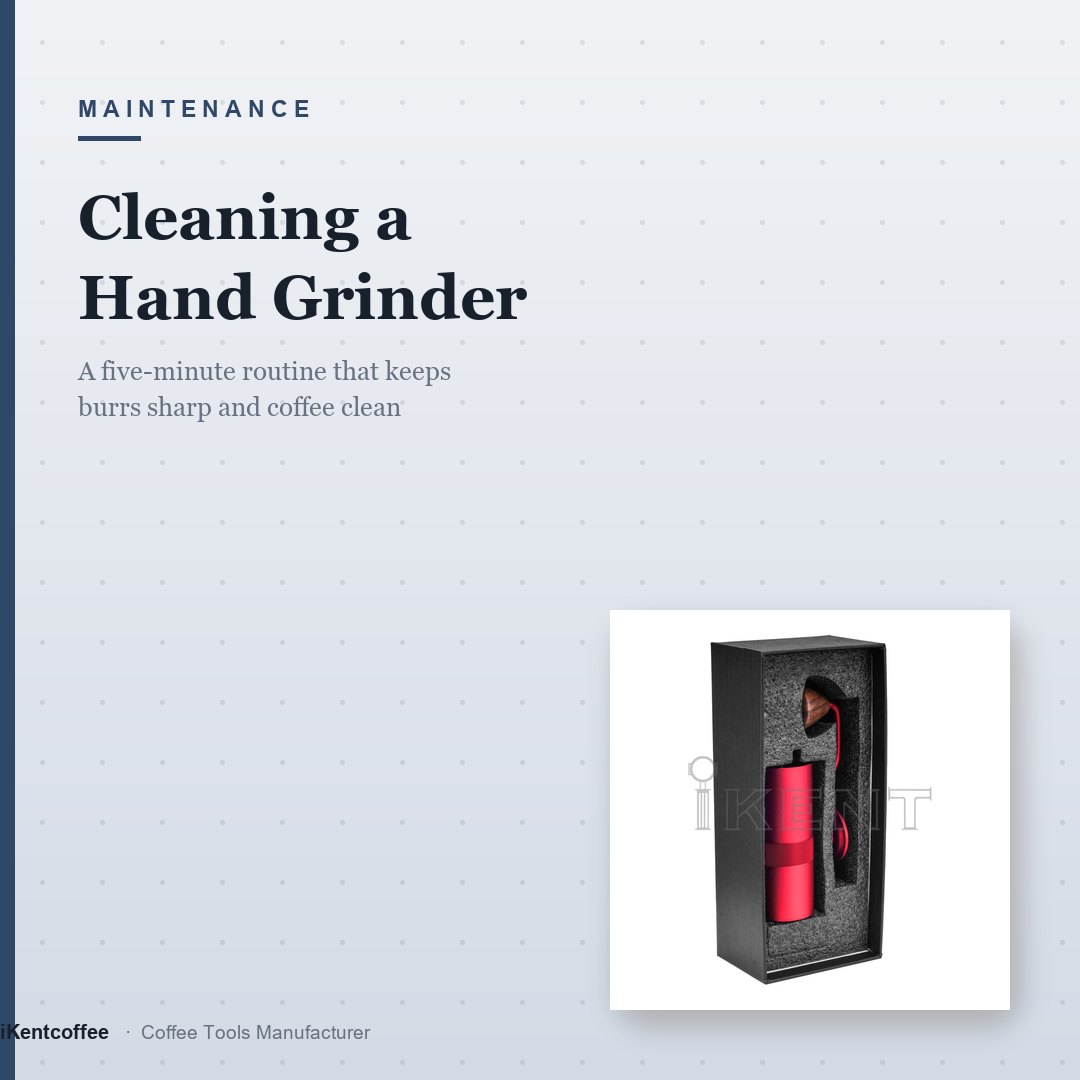 Cleaning a Hand Grinder - iKentcoffee coffee tools guide