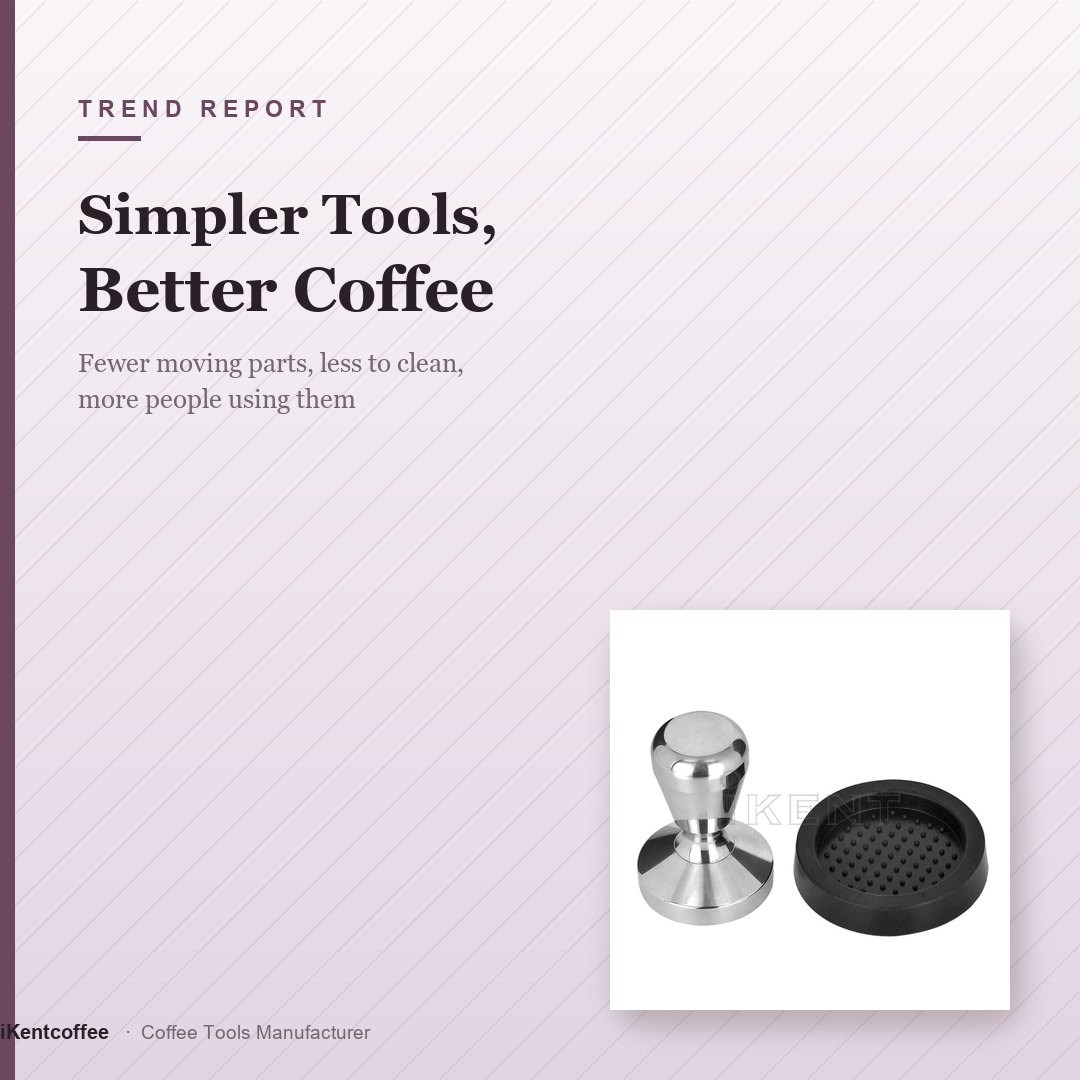Simpler Tools, Better Coffee - iKentcoffee coffee tools guide