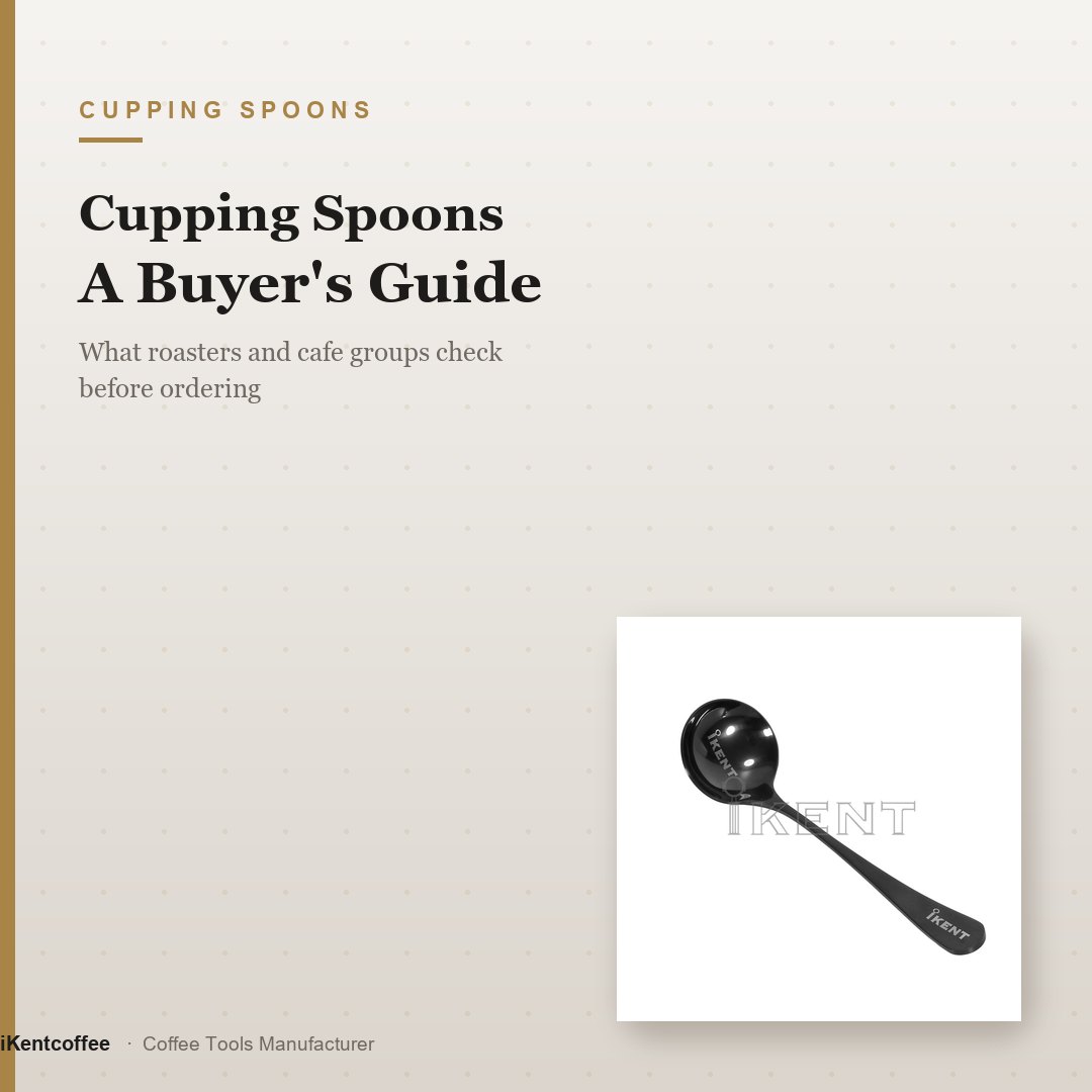 Cupping spoons: a buyer's guide - what roasters and cafe groups check before ordering